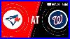 Blue-Jays-At-Nationals-Mlb-Game-Of-The-Week-Live-On-Youtube-01-vg
